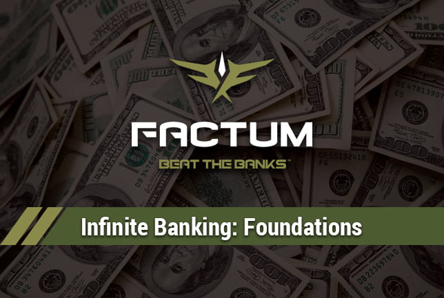 Infinite Banking Foundations (Beginner)
